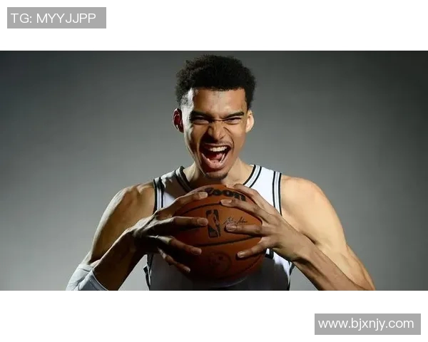 文班亚马新秀赛季表现惊艳场均数据领跑全联盟引发热议