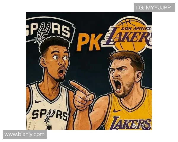 湖人对阵马刺精彩比赛回顾今日录像全场亮点尽在其中