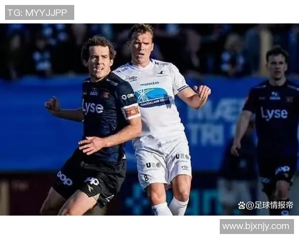 海与格松对阵罗森博格的精彩较量展现足球魅力与团队精神